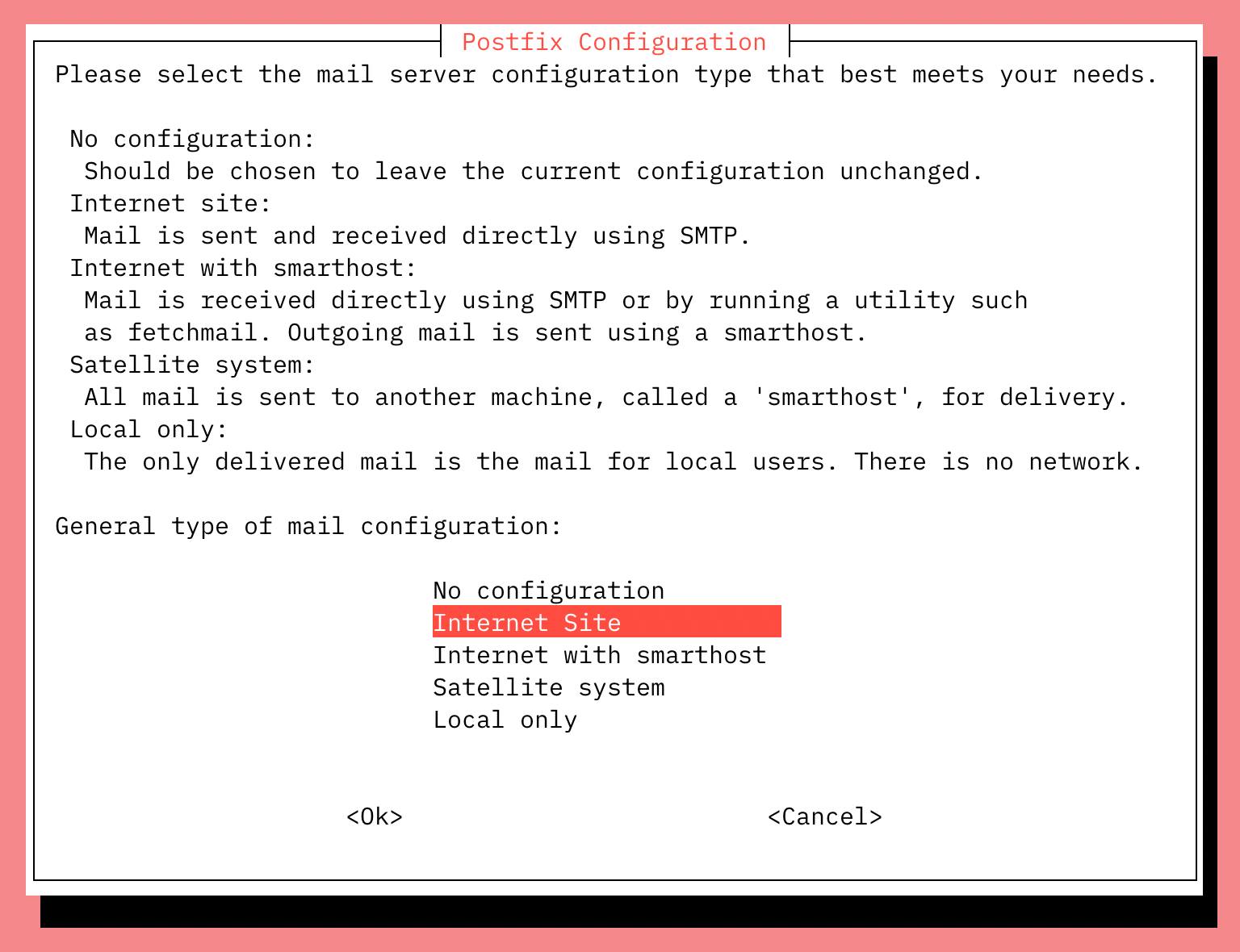 Choose Internet Site for Postfix.