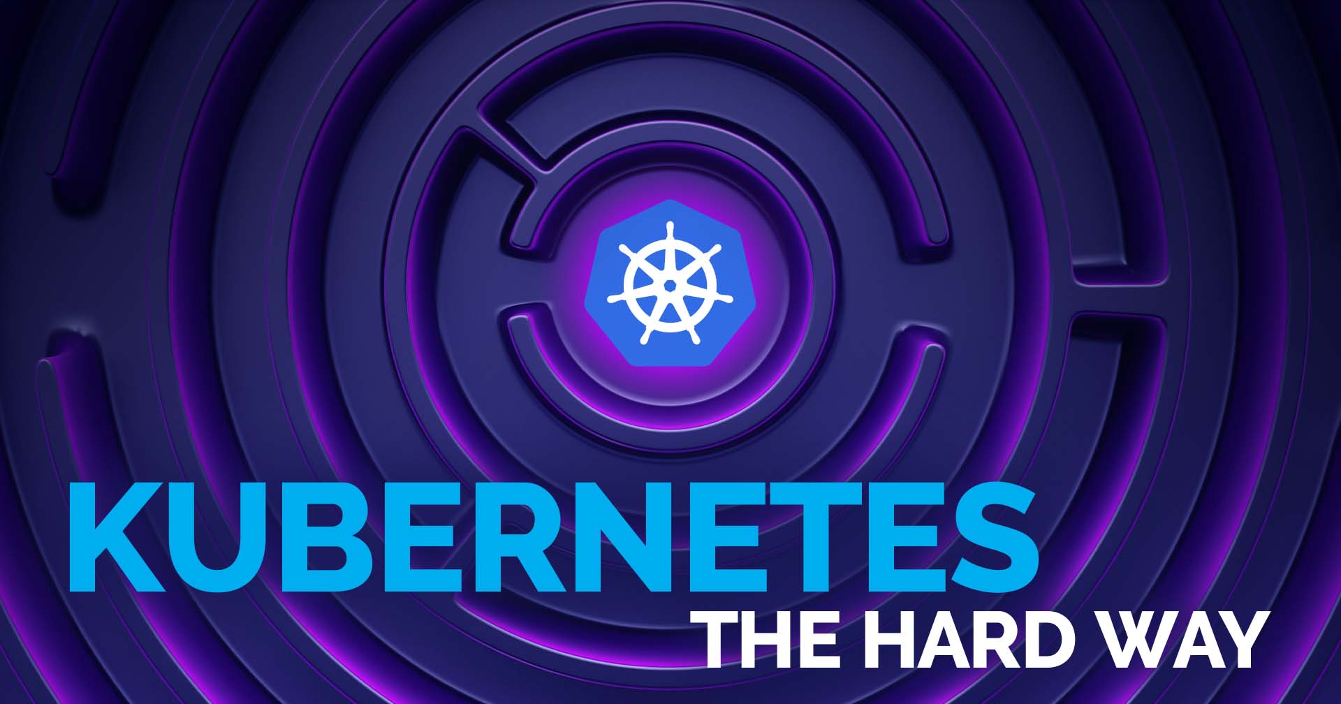 A maze-like circular pattern in purple centering around the Kubernetes symbol. The text reads, "Kubernetes the Hard Way".