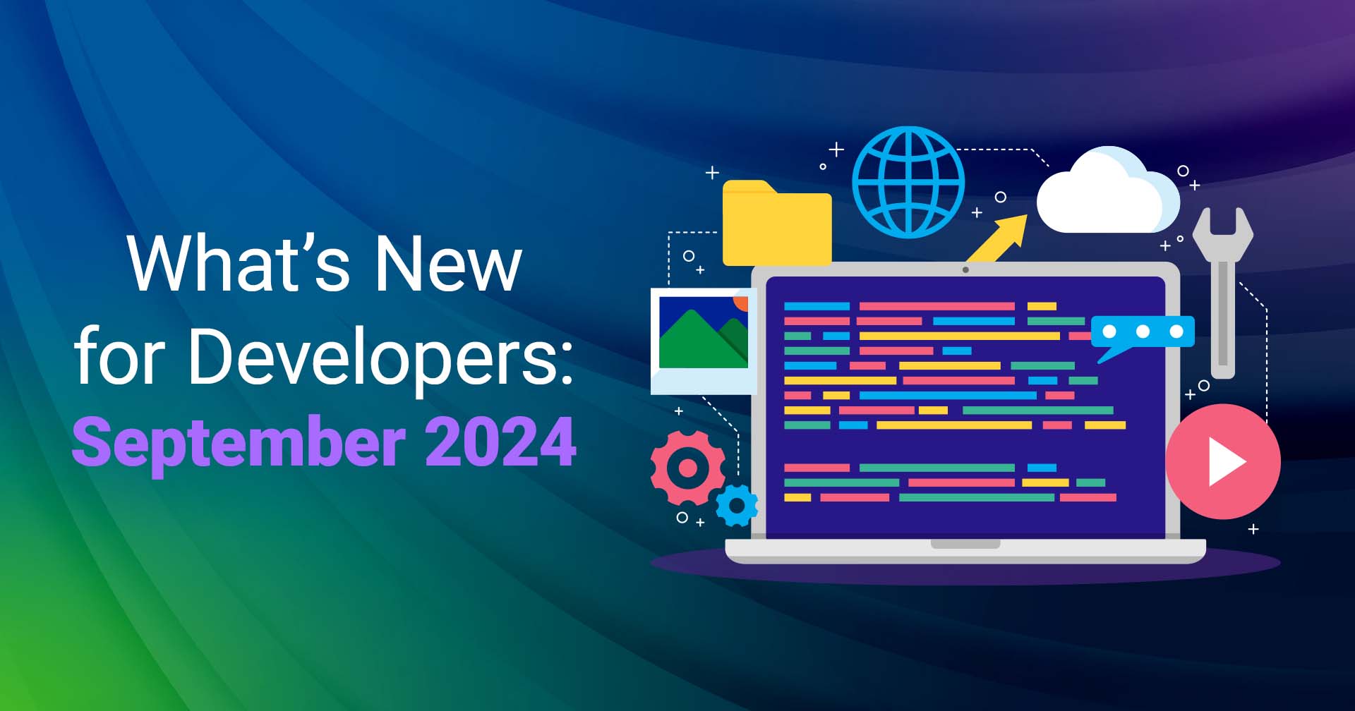 O texto &quot;What&#039;s New for Developers: Setembro de 2024&quot; com uma ilustração de um laptop com código colorido e uma variedade de símbolos no plano de fundo, incluindo uma nuvem, uma pasta de arquivos e uma chave inglesa